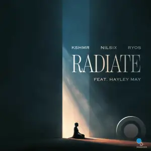 Kshmr & Nilsix & Ryos Ft. Hayley May - Radiate (2025)