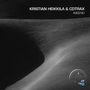 Kristian Heikkila & CDtrax - Ascend (2025)