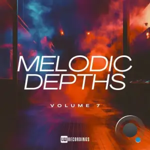 Melodic Depths, Vol. 07 (2025)