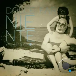 Dolce Far Niente, Chap.10 (2025)