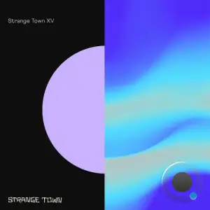 Strange Town XV (2025)