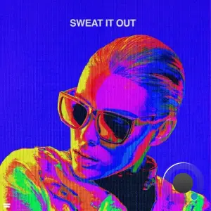 Chapter & Verse - Sweat It Out (2025)