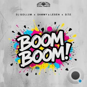DJ Gollum x Sammy x Lesen x D.T.E - Boom Boom! (2025)