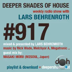 Lars Behrenroth & Masak Morii - Deeper Shades Of House #917 (2025-09-14)