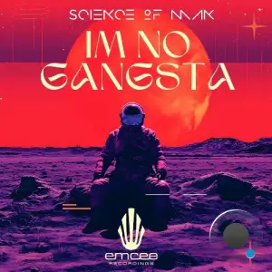 Science of Man - Im No Gangsta (2025)