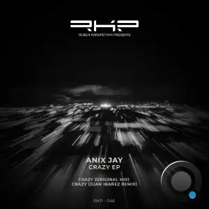 ANix JAy - Crazy (2025)