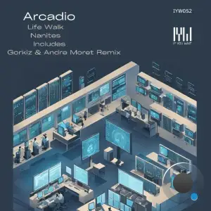 Arcadio - Lifewalk / Nanites (2025)