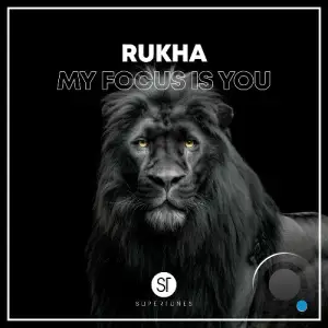 RuKha - My Focus Is You (2025)
