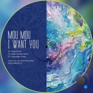 Mou Mou - I Want You (2025)