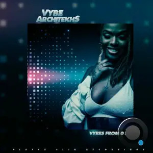 Vybe Architekhs - Vybes from 0121 (2025)