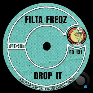 Filta Freqz - Drop It (2025)