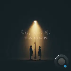 Tasun - Stay With Me (2025)