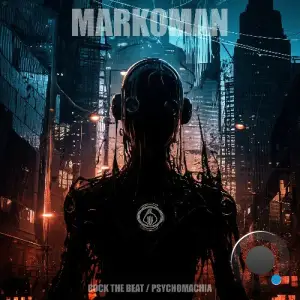 Markoman - Psychomachia/Rock The Beat (2025)