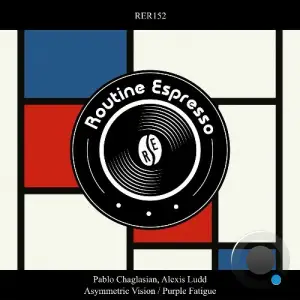 Pablo Chaglasian - Asymmetric Vision / Purple Fatigue (2025)