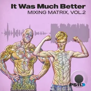 milost na kurorte, Shai - It Was Much Better, Vol. 2 (2025)