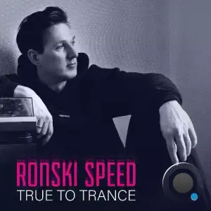 Ronski Speed - True To Trance September 2025 Mix (2025-09-15)