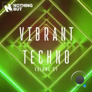 Nothing But... Vibrant Techno, Vol. 09 (2025)