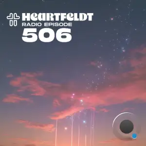 Sam Feldt - Heartfeldt Radio 506 (2025-09-16)