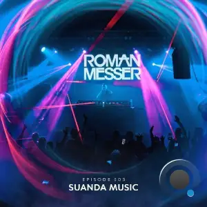 Roman Messer - Suanda Music 503 (2025-09-16)