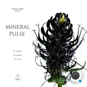 German Agudo - MINERAL PULSE (2025)
