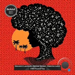 Giovanni Lucchetti, Daniele Soriani & Gianrico Leoni - I Will Found You (2025)