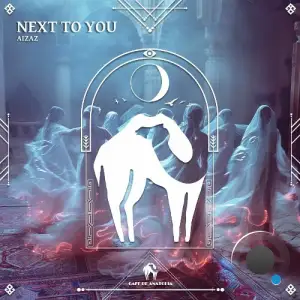 Aizaz - Next to You (2025)