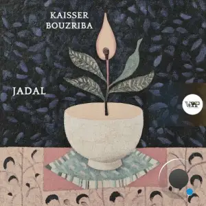 Kaisser Bouzriba - Jadal (2025)
