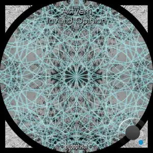 Artyem - Invalid Opinion (2025)