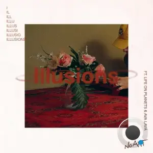 Life on Planets, Makez, Ava Lava - ILLUSIONS (2025)