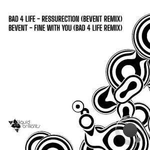 Bevent - Ressurection / Fine With You (2025)