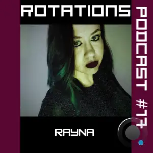 Rayna - Rotations 077 (2025-09-18)