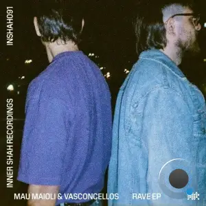 Mau Maioli & Vasconcellos - Rave (2025)