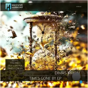 Dimas Mixon - Times Gone By (2025)