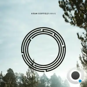Hiram Scoffield - Awake (2025)