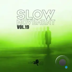 Slow Movement, Vol. 19 (2025)