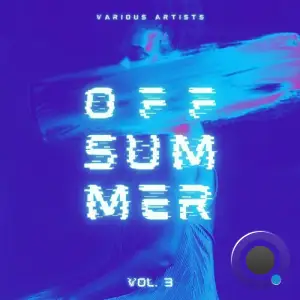 Off Summer, Vol. 3 (2025)