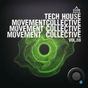Tech House Movement Collective, Vol.08 (2025)