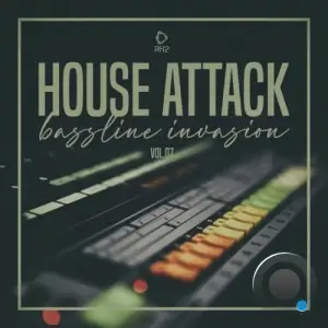 House Attack: Bassline Invasion, Vol.07 (2025)