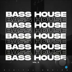 Bass House Selection 2025 Vol. 5 (2025)