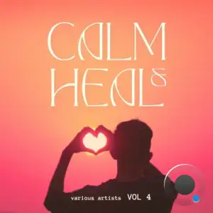 Calm & Heal, Vol. 4 (2025)