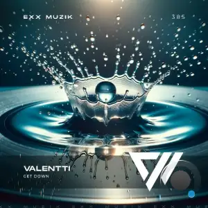 Valentti - Get Down (2025)