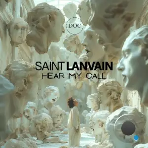 Saint Lanvain - Hear My Call (2025)
