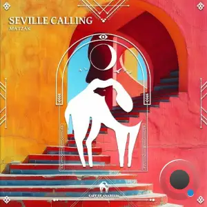 Matzak - Seville Calling (2025)