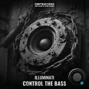 Illuminati - Control The Bass (2025)