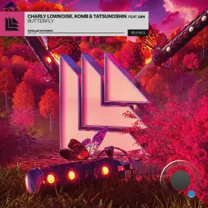 Charly Lownoise & Komb & Tatsunoshin feat Giin - Butterfly (2025)