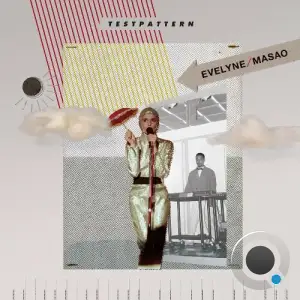 Evelyne / Masao - Testpattern (2025)