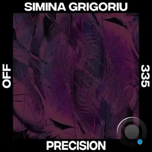 Simina Grigoriu - Precision (2025)