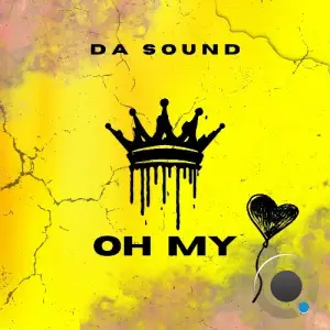 Da Sound - Oh My (2025)