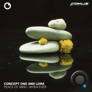 Concept One, Lora, Jimmy Danger - Peace Of Mind / When Ever (2025)