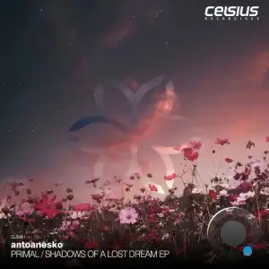 Antoanesko - Primal / Shadows Of A Lost Dream (2025)